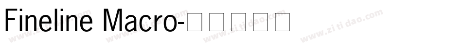 Fineline Macro字体转换